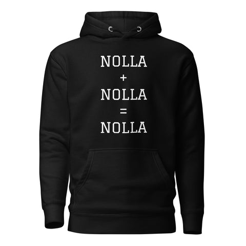 NOLLA+NOLLA=NOLLA Unisex Hoodie